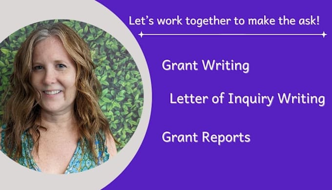 Gig Preview - Write grant proposals, letters of inquiry, or conduct research