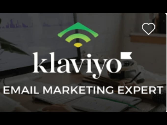 Gig Preview - Setup klaviyo email marketing flows, klaviyo email campaign for ecommerce brand