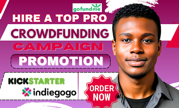 Bestseller - do crowdfunding promotion for gofundme indiegogo kickstarter fundraising