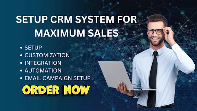 Gig Preview - Setup and optimize your crm system for maximum sales