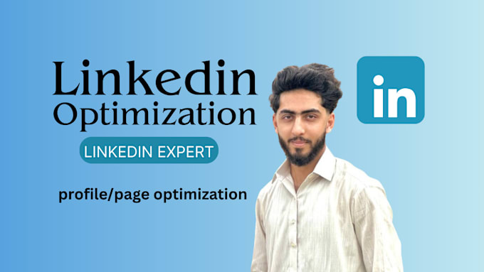 Gig Preview - Optimize your linkedin profile, profile optimization