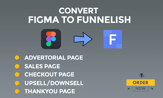 Gig Preview - Convert figma to funnelish in 24 hours