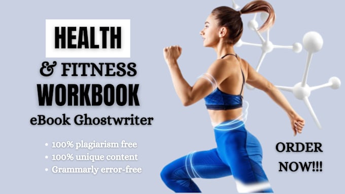 Gig Preview - Be your health and fitness workout plan medical ebook fitness ebook ghostwriting