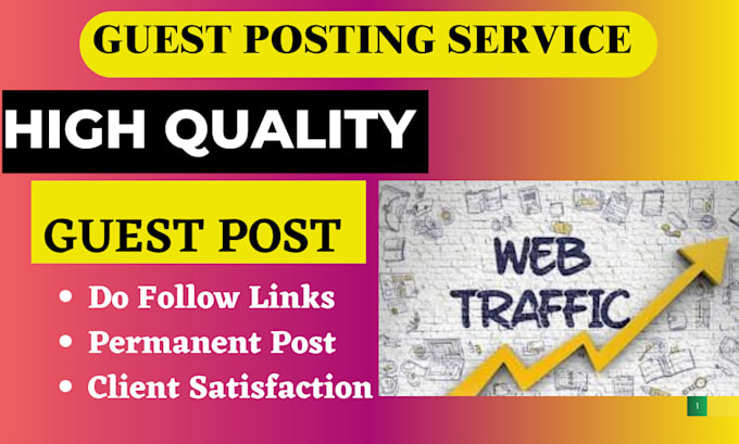 Gig Preview - Write high da guest post backlinks with SEO quality guest posting service