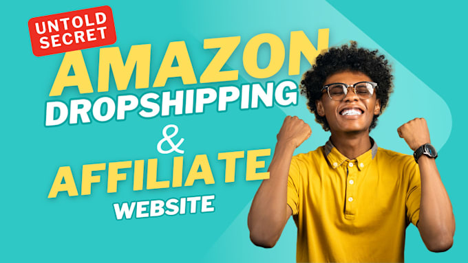 Gig Preview - Build amazon dropshipping website amazon affiliate website autopilot store