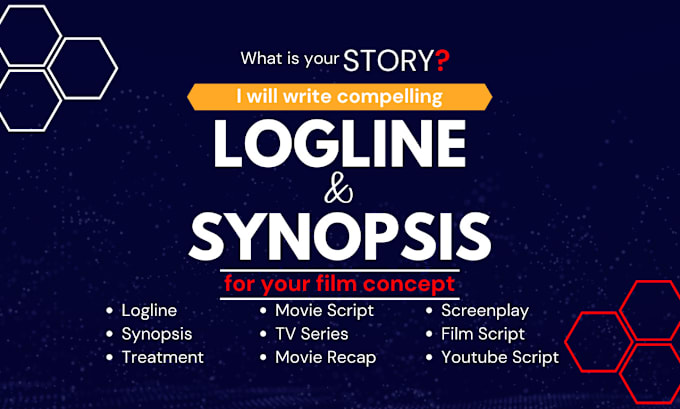 Gig Preview - Write logline synopsis query letter treatment for screenplay movie script story