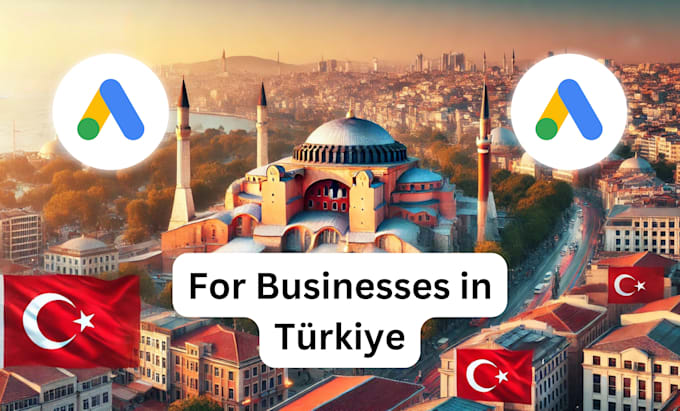 Gig Preview - Create google ad campaigns for businesses in türkiye