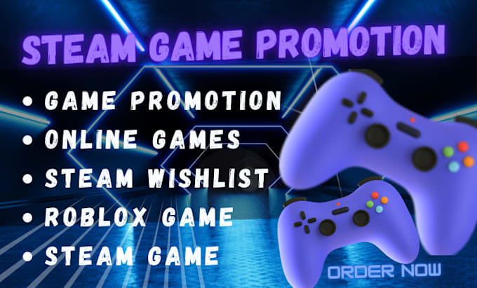 Gig Preview - Do organic steam game promotion roblox game wishlist promotion