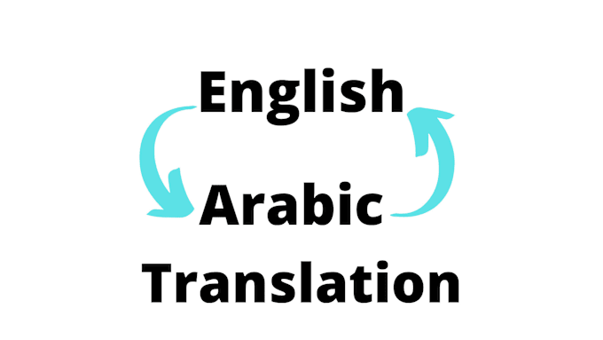 Gig Preview - Translate english to arabic for your content