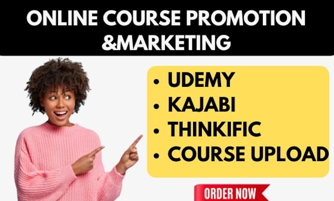 Gig Preview - Do online course promotion, udemy promotion, kajabi, teachable, thinkific