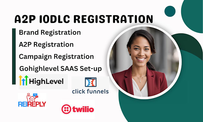 Gig Preview - Do a2p 10dlc registration SMS campaign for twilio reireply gohighlevel a2p 10dlc