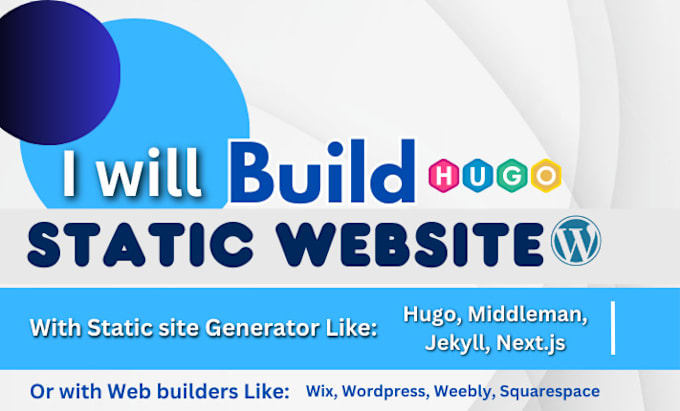 Gig Preview - Design static website with hugo, gatsby, next js and wordpress clicksites