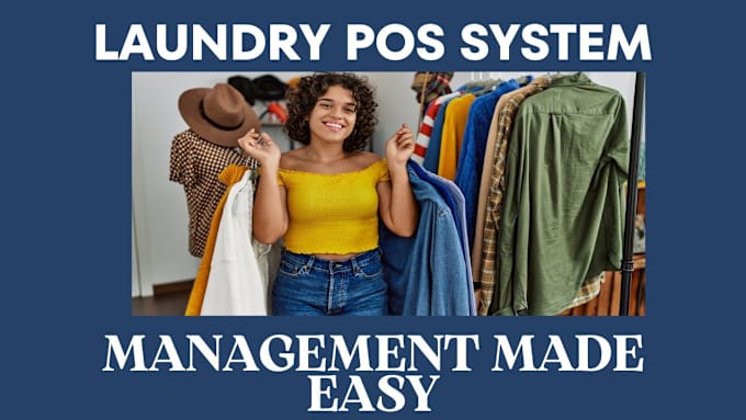 Gig Preview - Provide laundry dry cleaning pos management  software