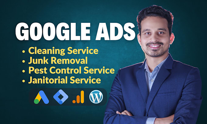 Gig Preview - Set up google ppc ads for local cleaning, junk removal, or pest control business