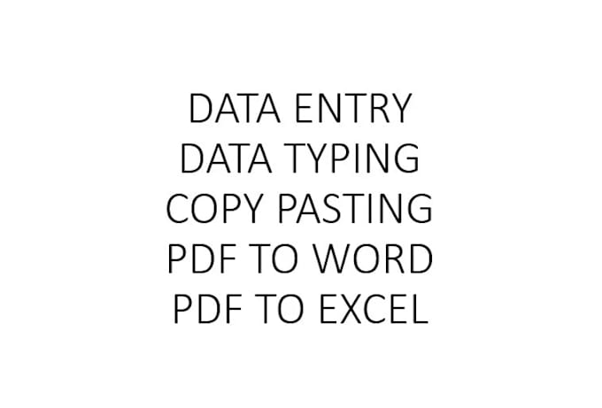 Bestseller - do data entry work in microsoft office, excel and word formatting and data entry