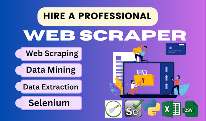 Gig Preview - Do web scraping, data mining, data extraction, selenium and web scraper