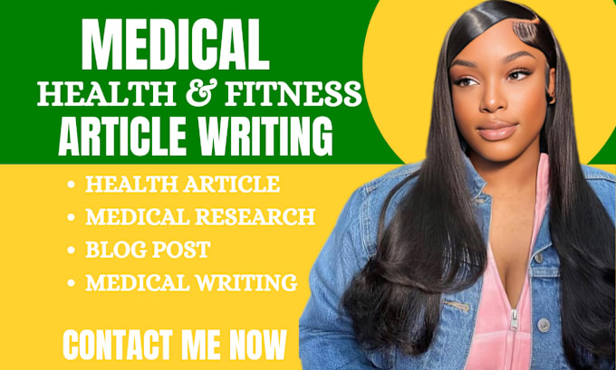 Bestseller - do medical writing, health articles, blog post, healthcare, medical, fitness