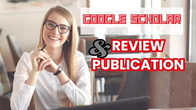 Bestseller - increase your google scholar citations article publication internet researcher