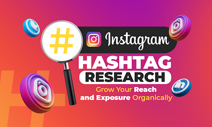 Gig Preview - Research targeted hashtags for organic instagram growth