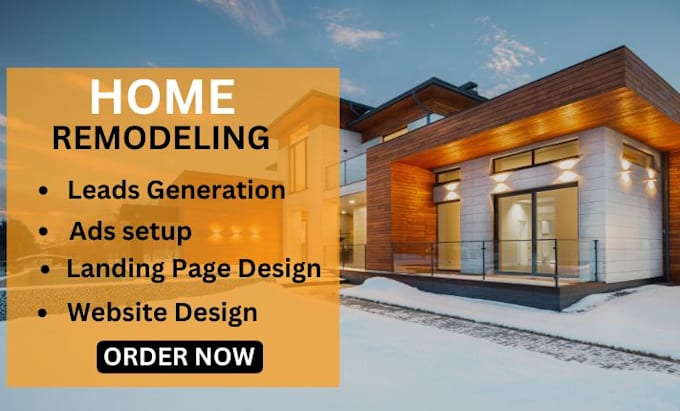 Gig Preview - Home remodeling leads generation remodeling landing page