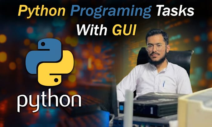 Gig Preview - Expert python programmer for small projects with gui