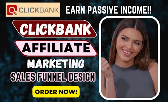 Gig Preview - Build passive clickbank affiliate marketing website sales funnel landing page