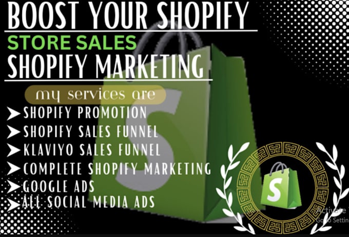 Gig Preview - Do shopify marketing sales funnel, promote shopify store to boost shopify sales