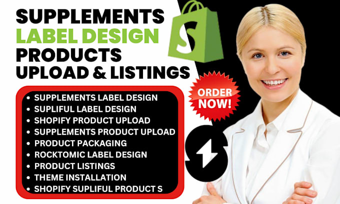 Gig Preview - Do supplement product label design, shopify supliful product upload and listing