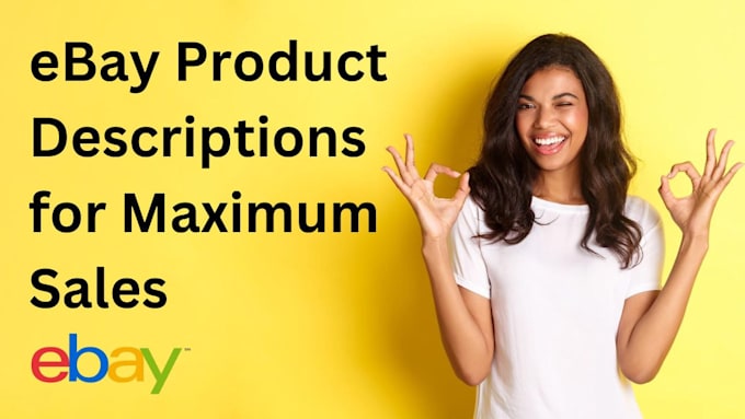 Gig Preview - Write compelling ebay product descriptions for maximum sales