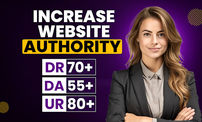 Gig Preview - Increase domain rating ahrefs dr domain authority da ur with authority backlinks