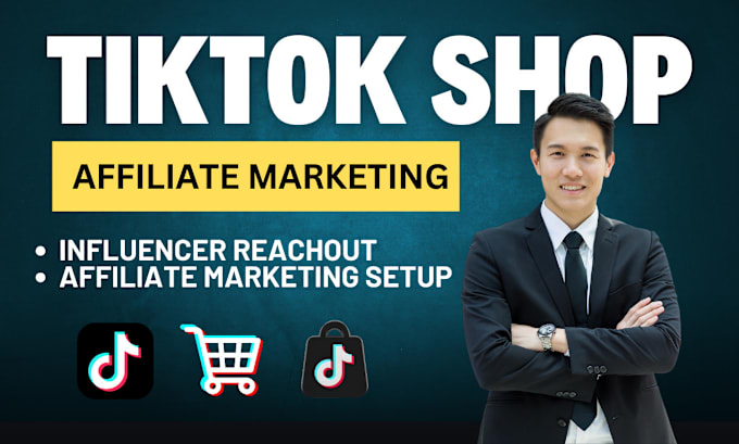 Gig Preview - Set up and manage affiliate marketing for your tiktok shop