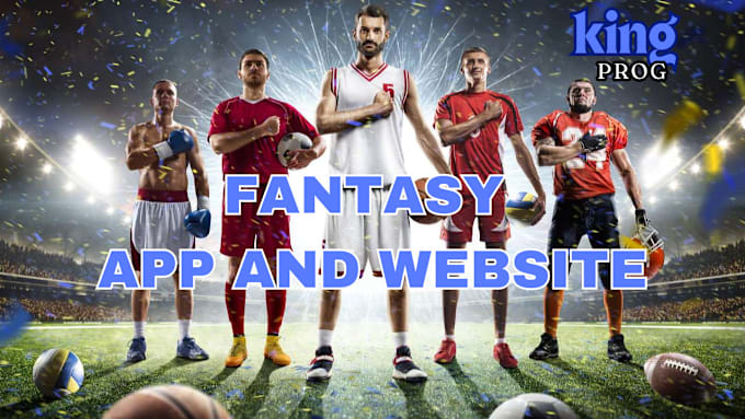 Gig Preview - Develop fantasy sports app with football and basketball game