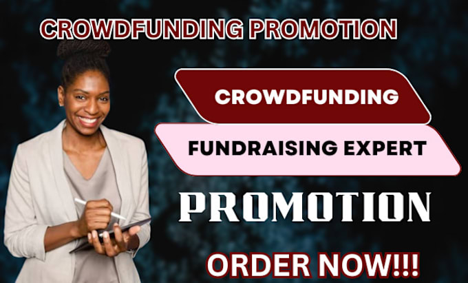 Gig Preview - Promote your kickstarter,gofundme fundraising and crowdfunding