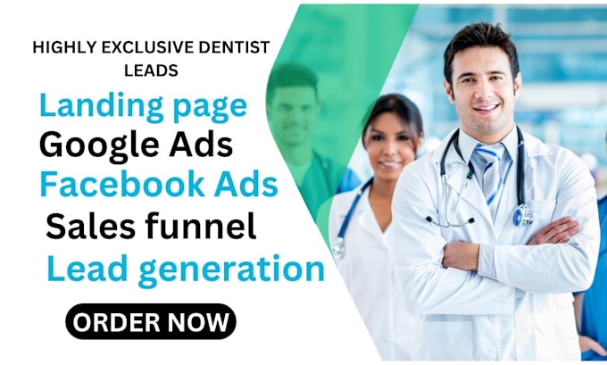 Gig Preview - Generate expert exclusive dentist leads doctor healthcare dentist website