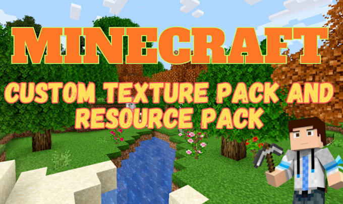 Gig Preview - Create custom minecraft texture pack and resource pack for you