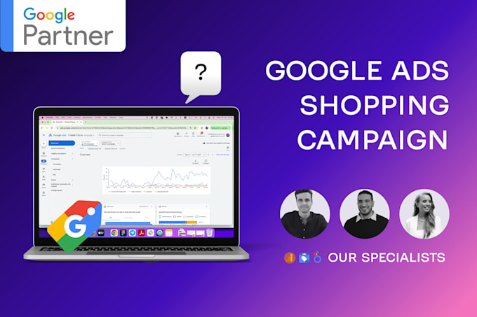 Gig Preview - Our agency will set up your google shopping campaigns ready to convert