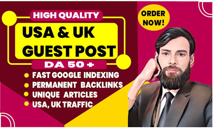 Gig Preview - Publish USA guest post, UK guest post on USA UK sites with dofollow backlinks