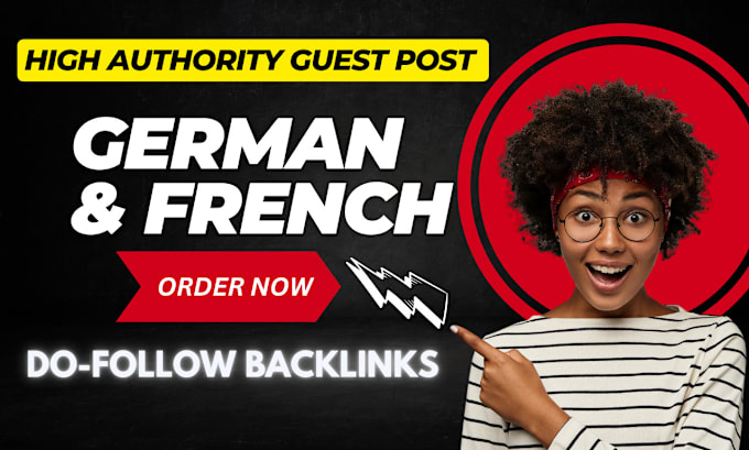 Gig Preview - Do guest post on german and french sites with do follow links