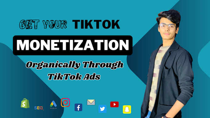 Gig Preview - Do tiktok account monetization organically through tiktok ads