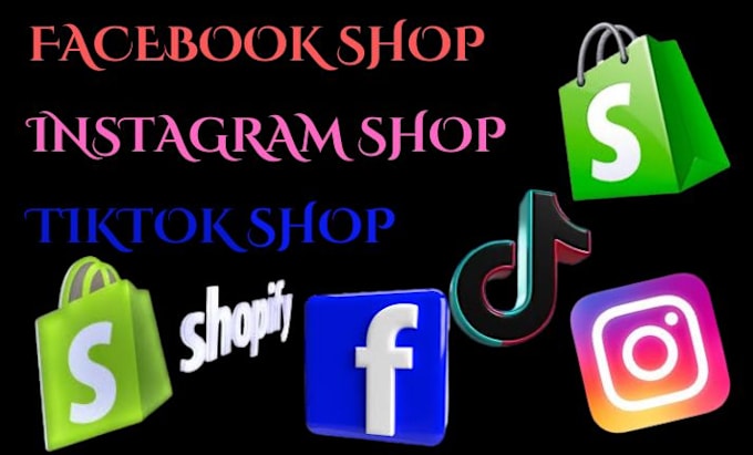 Bestseller - set up facebook shop, instagram marketing, tiktok shop, fully shopify marketing