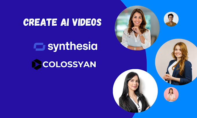 Gig Preview - Make colossyan synthesia ai videos spokesperson ads pictory ai synthesia ai