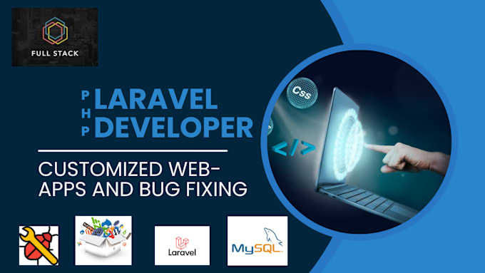 Gig Preview - Create custom full stack laravel websites, remove bugs,php, wordpress, vue js
