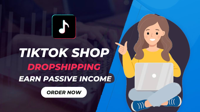 Gig Preview - Build a passive income automated tiktok shop business