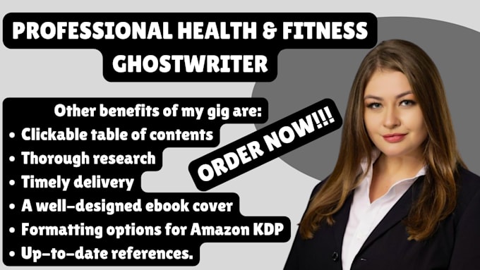 Gig Preview - Be your health, medical, fitness and ebook writing ghostwriting , ebook