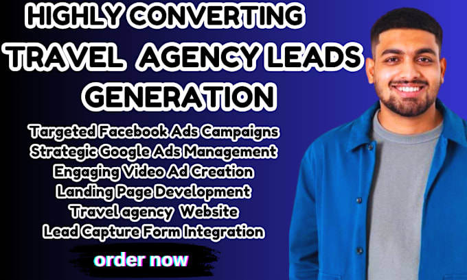 Gig Preview - Generate travel agency leads facebook ads google ads  travel agency website