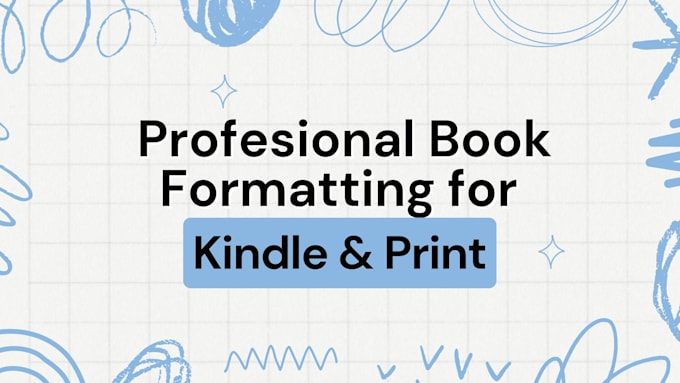 Gig Preview - Professionally format your book for amazon kindle and print