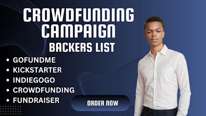 Gig Preview - Provide you a indiegogo kickstarter gofundme crowdfunding campaign backers list