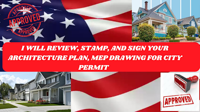 Gig Preview - Review, stamp, seal, and sign all states architectural drawing for city permit