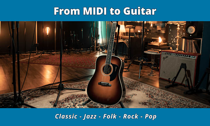 Gig Preview - Turn your midi file into a realistic guitar audio file using vst