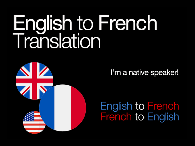 Gig Preview - Translator english to french and french to english